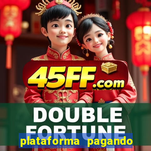 plataforma pagando no cadastro bet